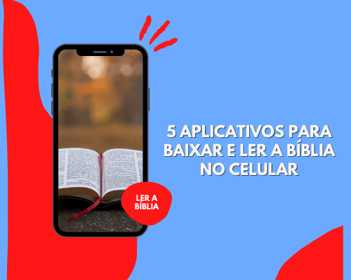 5 melhores aplicativos para baixar e ler a Bíblia no celular