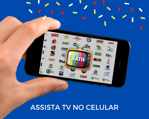 Assista TV de graça no celular – Aprenda como!