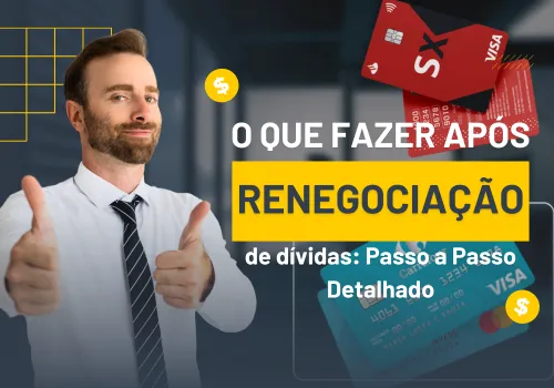 O que fazer após a renegociação de dívidas? Passo a passo