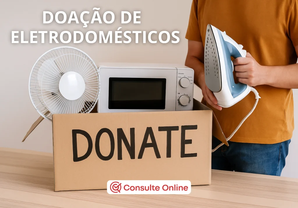 Doação de Eletrodomésticos: Como Transformar Vidas - Consulte Online