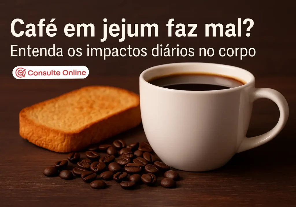 Café em jejum faz mal? Entenda os impactos diários no corpo - Consulte Online